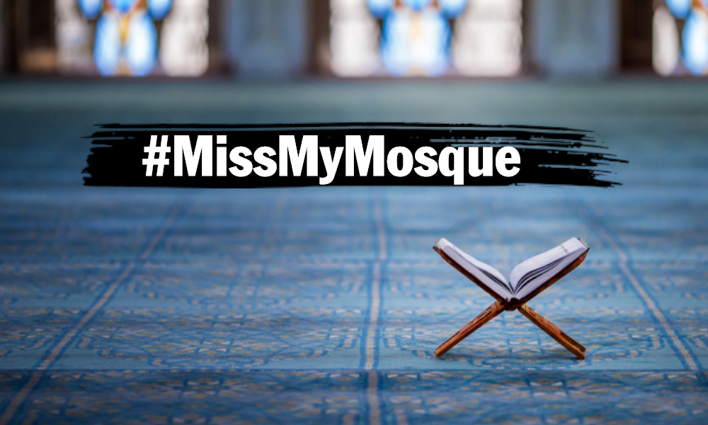 #MissMyMosque